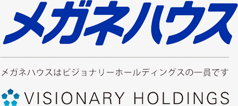 メガネハウス メガネハウスはビジョナリーホールディングスの一員です VISIONARY HOLDINGS